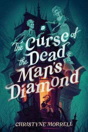 Book Cover for Curse of the Dead Man's Diamond by Christyne Morrell